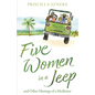 Five Women in a Jeep: and Other Musings of a Meditator - Paperback