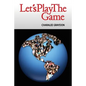 Let's Play The Game: Collaborative Activities and Games - Paperback
