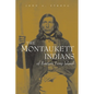 The Montaukett Indians of Eastern Long Island - Paperback