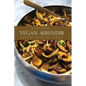 Vegan Serendib: Recipes from Sri Lanka - Paperback