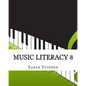 Music Literacy 8 - Paperback