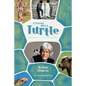 It Started with a Turtle: One Man's Life on a Blue & Green Planet - Hardcover