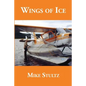 Wings of Ice - Paperback
