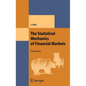 The Statistical Mechanics of Financial Markets - Hardcover