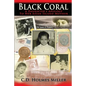 Black Coral- A Daughter's Apology to Her Asian Island Mother - Paperback