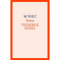 So What: Poems - Hardcover