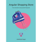 Angular Shopping Store: From Scratch to Successful Payment - Paperback