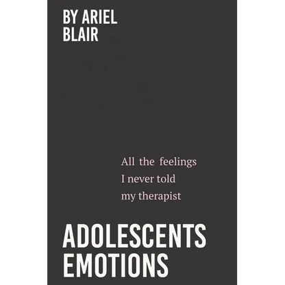 Adolescents Emotions - Paperback