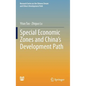 Special Economic Zones and China's Development Path - Hardcover