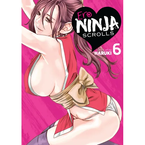 Ero Ninja Scrolls Vol. 6 - Paperback