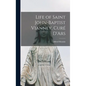 Life of Saint John-Baptist Vianney, Curé D'Ars - Hardcover