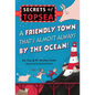 A Friendly Town That's Almost Always by the Ocean! - Paperback