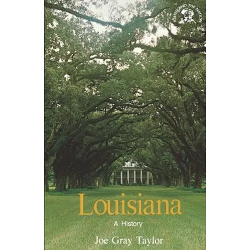 Louisiana: A History - Paperback