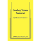 Cowboy Versus Samurai - Paperback