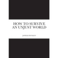 How to Survive an Unjust World - Paperback