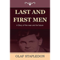 Last and First Men: A Story of the Near and Far Future - Paperback