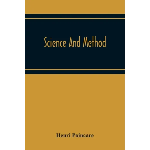 Science And Method - Paperback