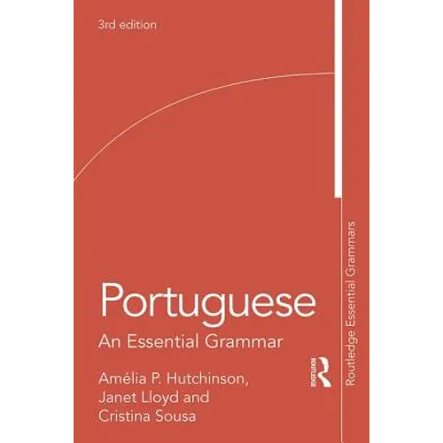 Portuguese: An Essential Grammar - Paperback