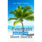 The Fountain and other short stories - Paperback