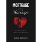 Mortgage Before Marriage - Hardcover