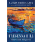 Tregenna Hill: Altars and Allegories - Paperback