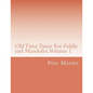 Old Time Tunes For Fiddle and Mandolin, Volume 1 - Paperback