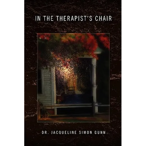In the Therapist's Chair - Hardcover