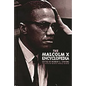 The Malcolm X Encyclopedia - Hardcover