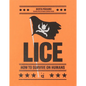 Lice: How to Survive on Humans - Hardcover