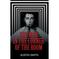 The Man in the Corner of the Room - Paperback