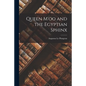 Queen M'oo and the Egyptian Sphinx - Paperback