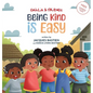 Being Kind Is Easy: A Children's Story About Kindness & Compassion - Hardcover