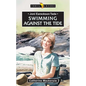 Joni Eareckson Tada: Swimming Against the Tide - Paperback