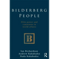 Bilderberg People: Elite Power and Consensus in World Affairs - Paperback