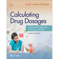 Calculating Drug Dosages: A Patient-Safe Approach to Nursing and Math - Paperback