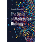 The Basics of Molecular Biology - Paperback