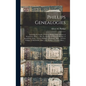 Phillips Genealogies: Including the Family of George Phillips, First Minister of Watertown, Mass. ... Also the Families of Ebenezer Phillips - Hardcover