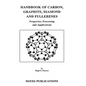 Handbook of Carbon, Graphite, Diamonds and Fullerenes: Processing, Properties and Applications - Hardcover
