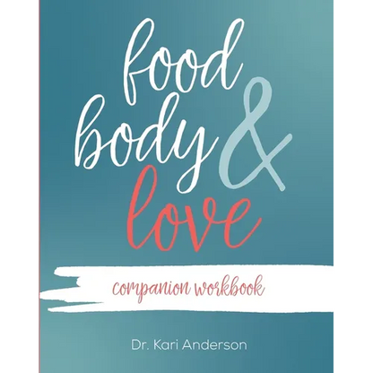 Food, Body, & Love Companion Workbook - Paperback
