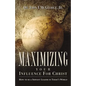 Maximizing Your Influence For Christ - Paperback