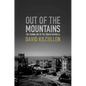 Out of the Mountains: The Coming Age of the Urban Guerrilla - Hardcover