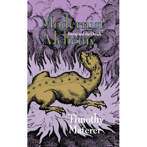 Modernist Alchemy - Hardcover