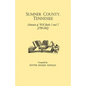 Sumner County, Tennessee: Abstracts of Will Books 1 and 2 (1788-1842) - Paperback
