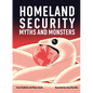 Homeland Security: Myths and Monsters - Paperback