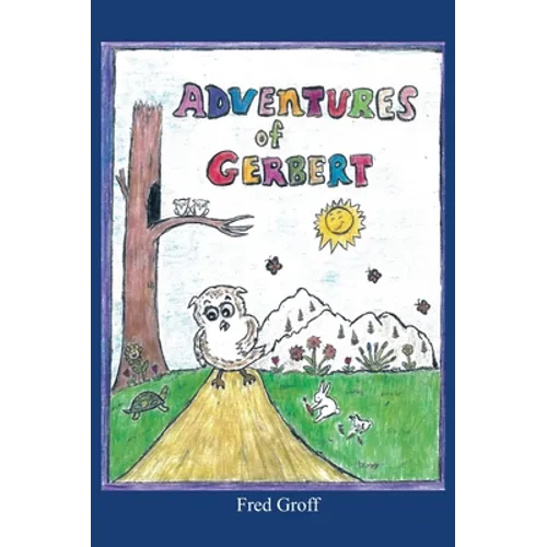 Adventures of Gerbert - Hardcover
