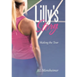 Lilly's Story: Making the Tour - Hardcover