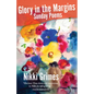 Glory in the Margins: Sunday Poems - Hardcover