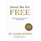 Saved But Not Free - Paperback