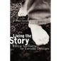 Living the Story: Biblical Spirituality for Everyday Christians - Paperback