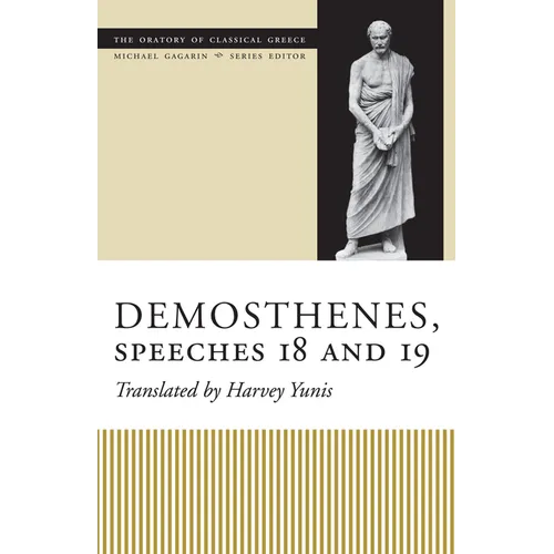 Demosthenes, Speeches 18 and 19 - Paperback